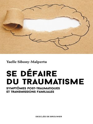 cover image of Se défaire du traumatisme